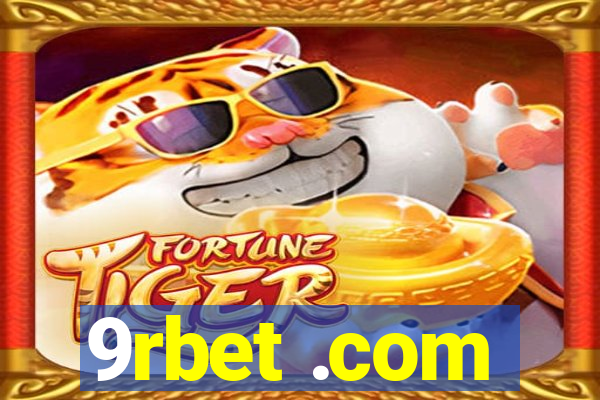 9rbet .com